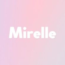 Mirelle