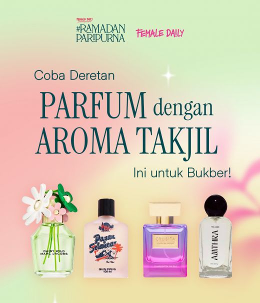 Coba Deretan Parfum dengan Aroma Takjil Ini untuk Bukber