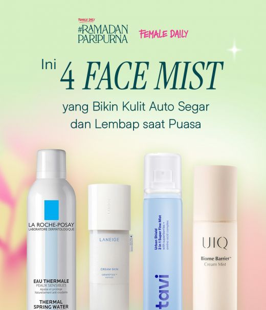 Ini 4 Face Mist yang Bikin Kulit Auto Segar dan Lembap saat Puasa