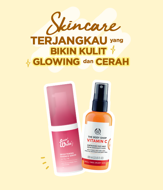 Skincare Affordable yang Bikin Kulit Glowing dan Cerah