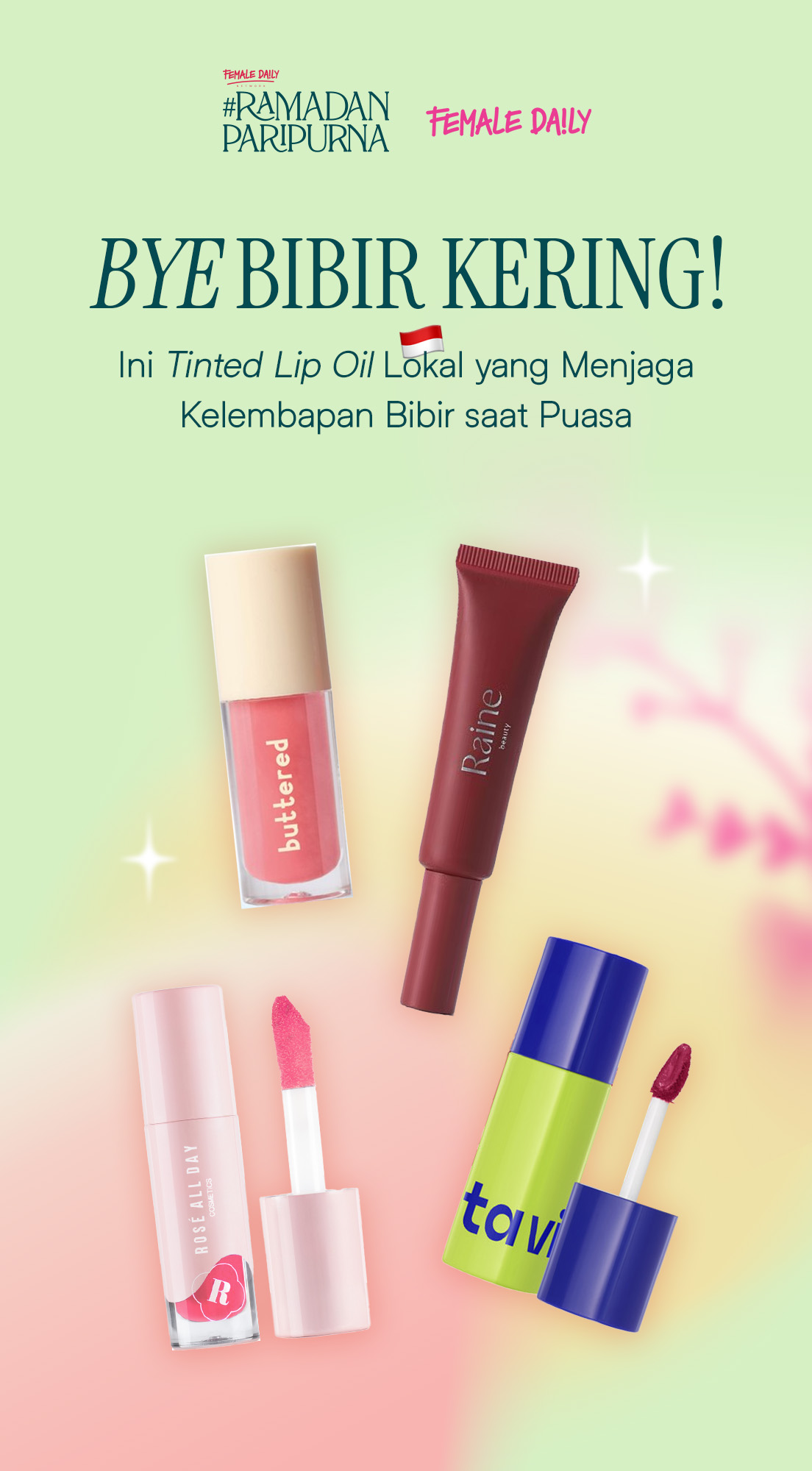 Bye Bibir Kering Ini Tinted Lip Oil Lokal yang Menjaga Kelembapan Bibir Saat Puasa