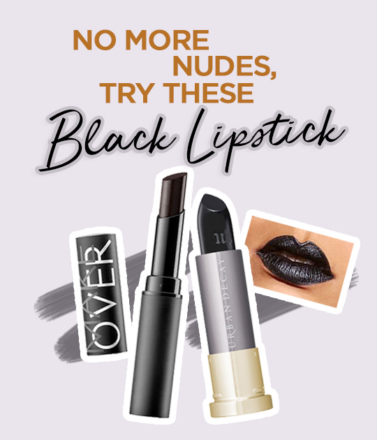 No More Nudes - Try These Black Lipstick