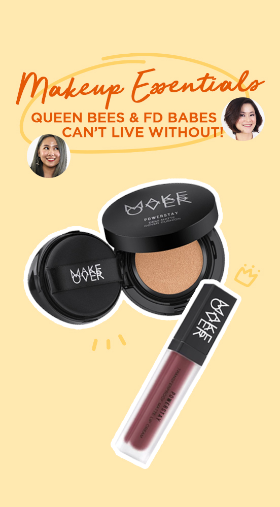 Makeup Essentials Queen Bees and FD Babes Can't Live Without!